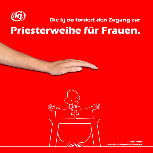 Die kj oö fordert den Zugang zur Priesterweihe für Frauen. / Katholische Jugend Oberösterreich